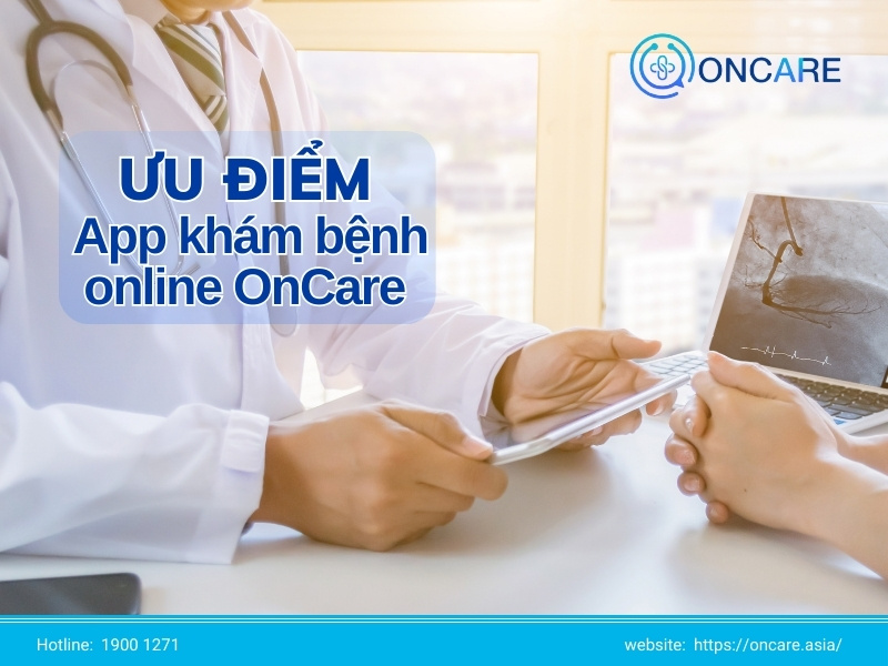 Top 7 ưu điểm app khám bệnh online OnCare